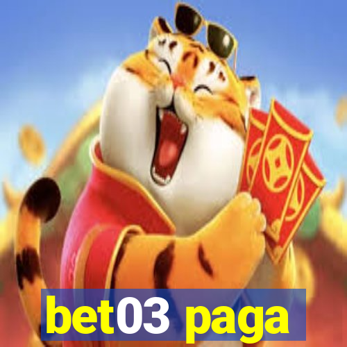 bet03 paga